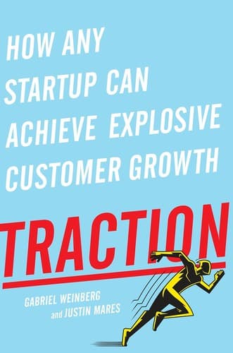 Traction by Gabriel Weinberg & Justin Mares book cover